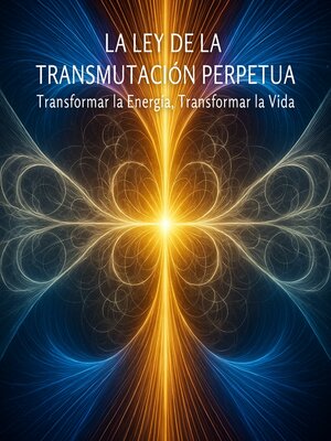 cover image of La Ley de la Transmutación Perpetua